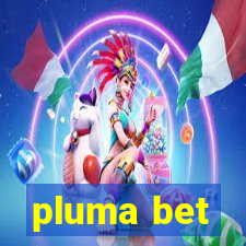 pluma bet